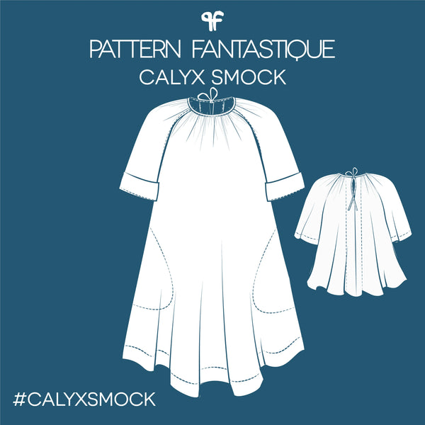 Calyx Smock Sewing Pattern – gathered smock top & dress with sleeve and hem variations